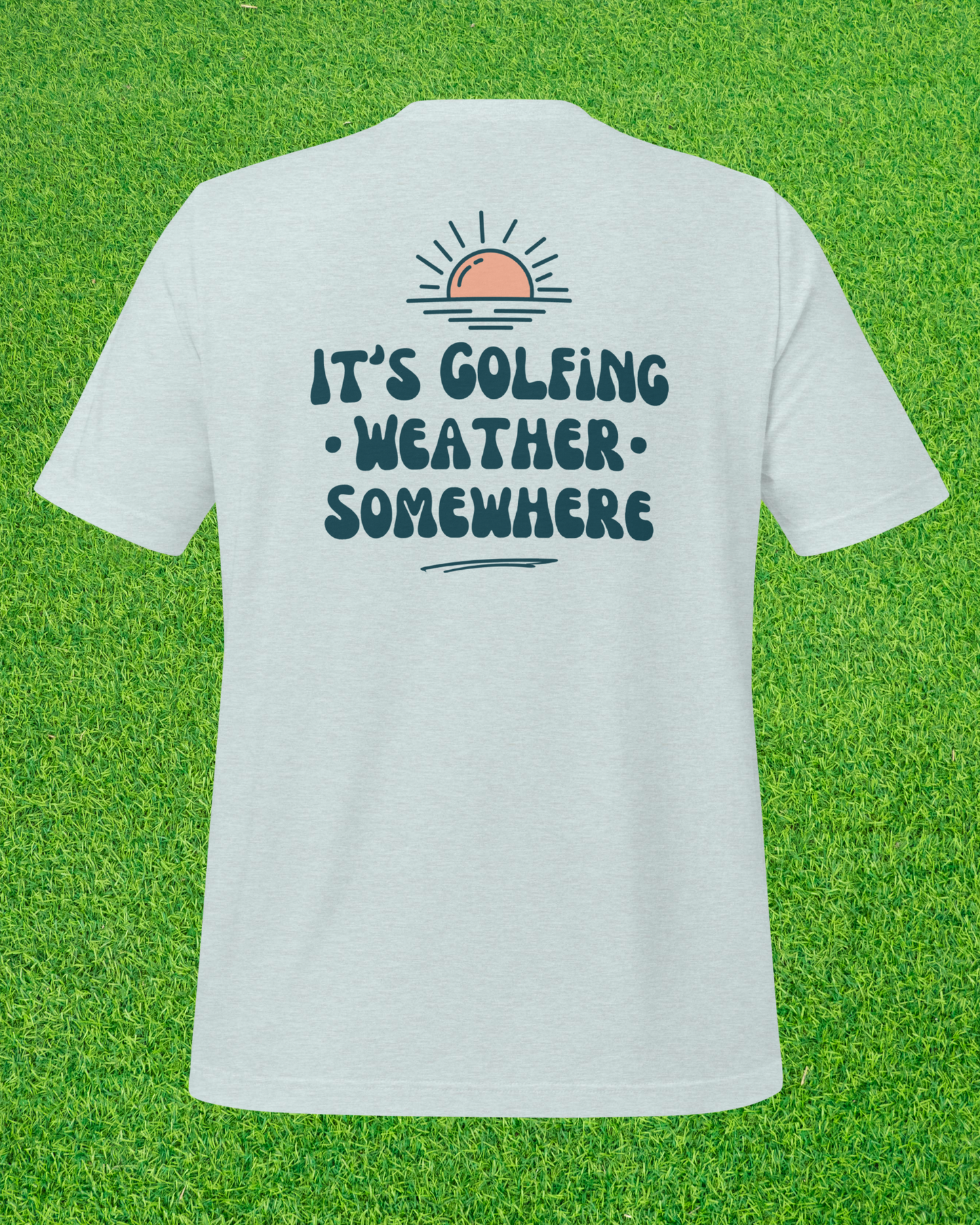 Golf Weather T-Shirt