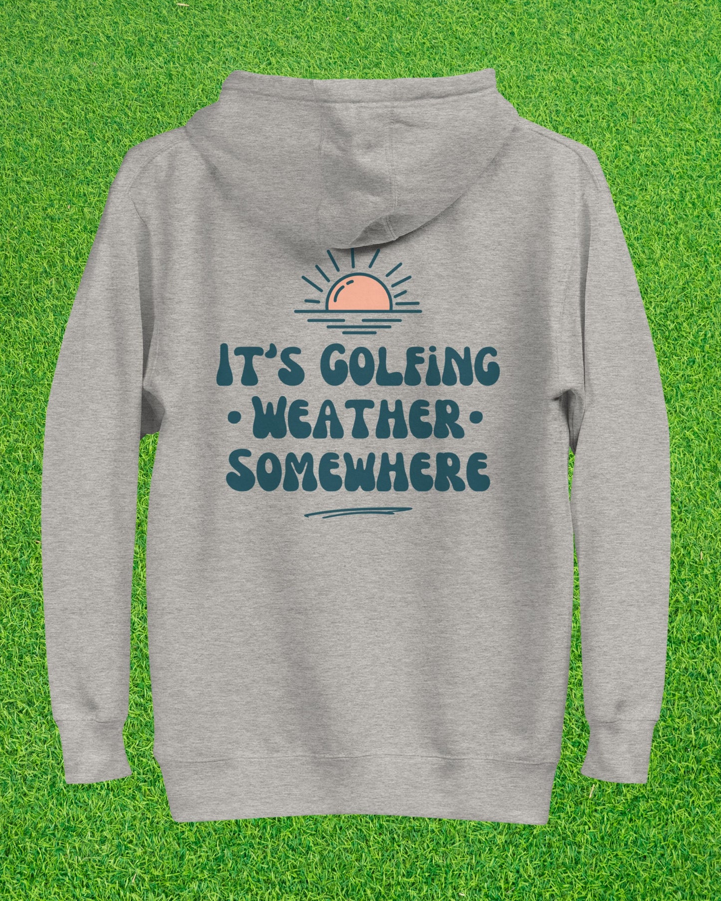 Golf Weather Hoodie