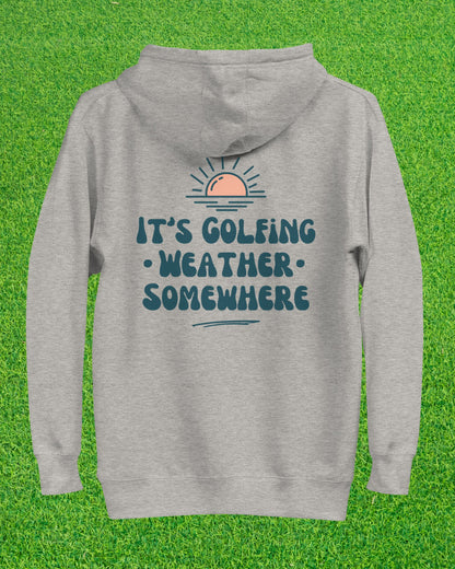 Golf Weather Hoodie