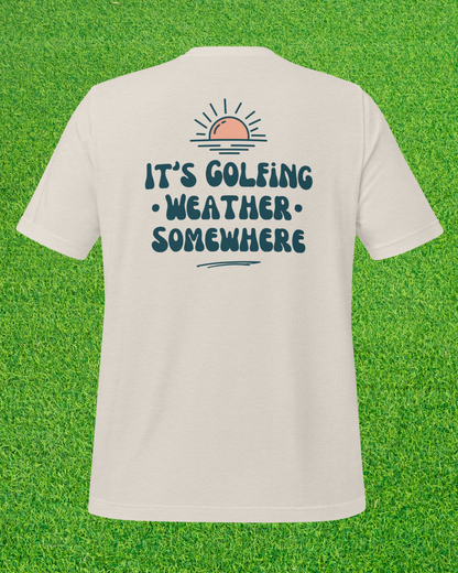 Golf Weather T-Shirt