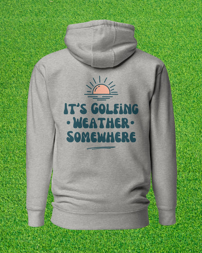 Golf Weather Hoodie