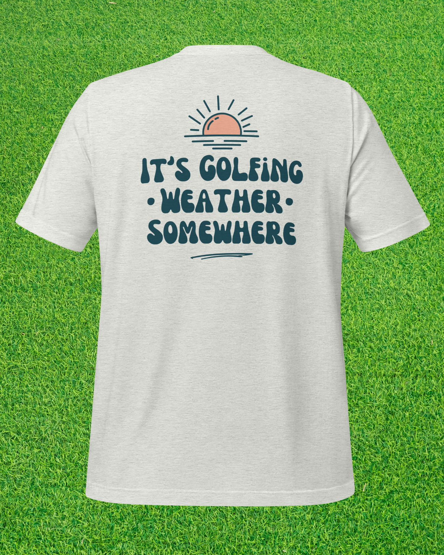 Golf Weather T-Shirt