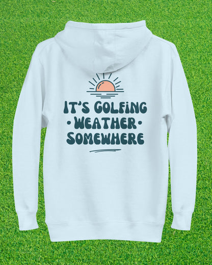Golf Weather Hoodie