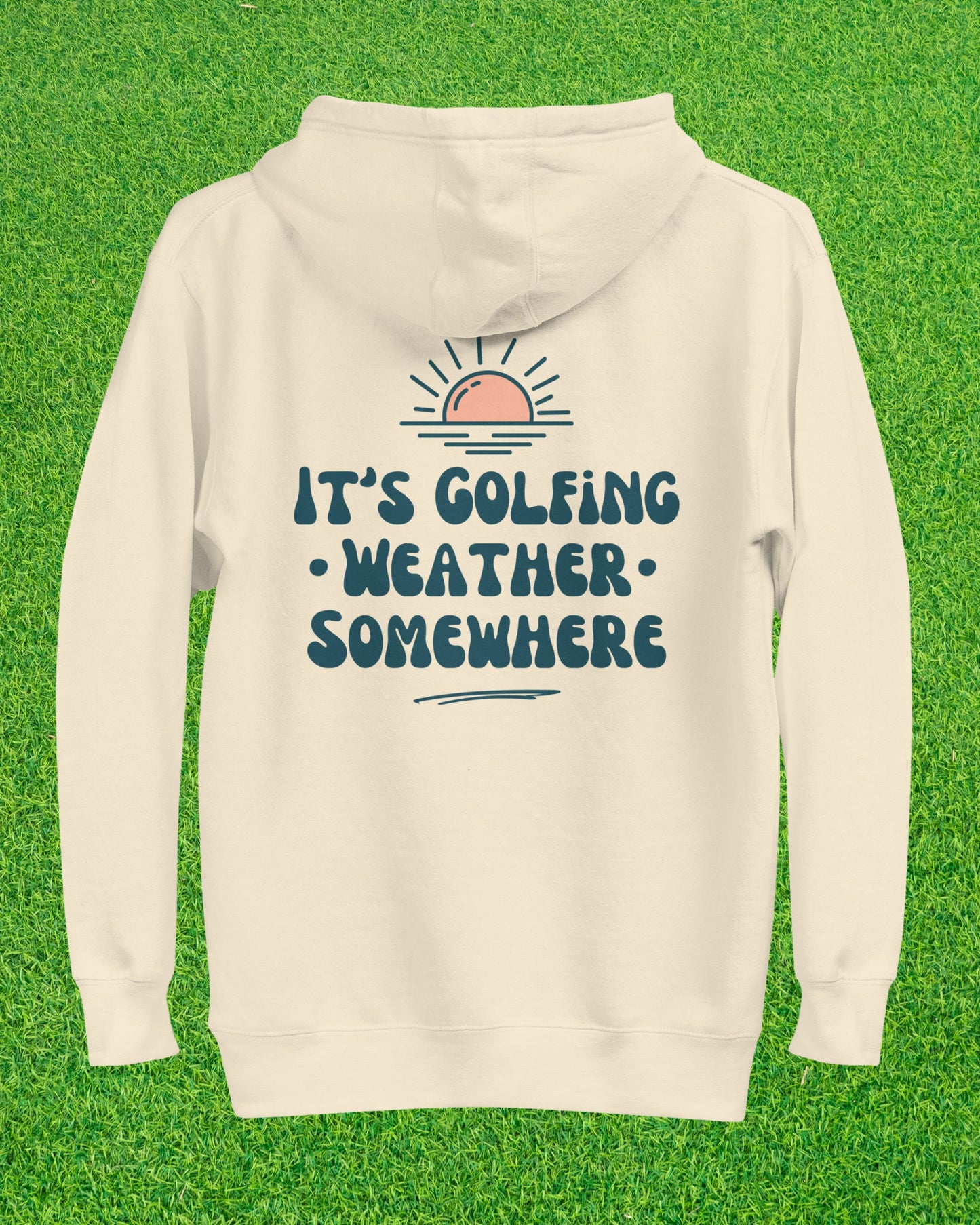 Golf Weather Hoodie