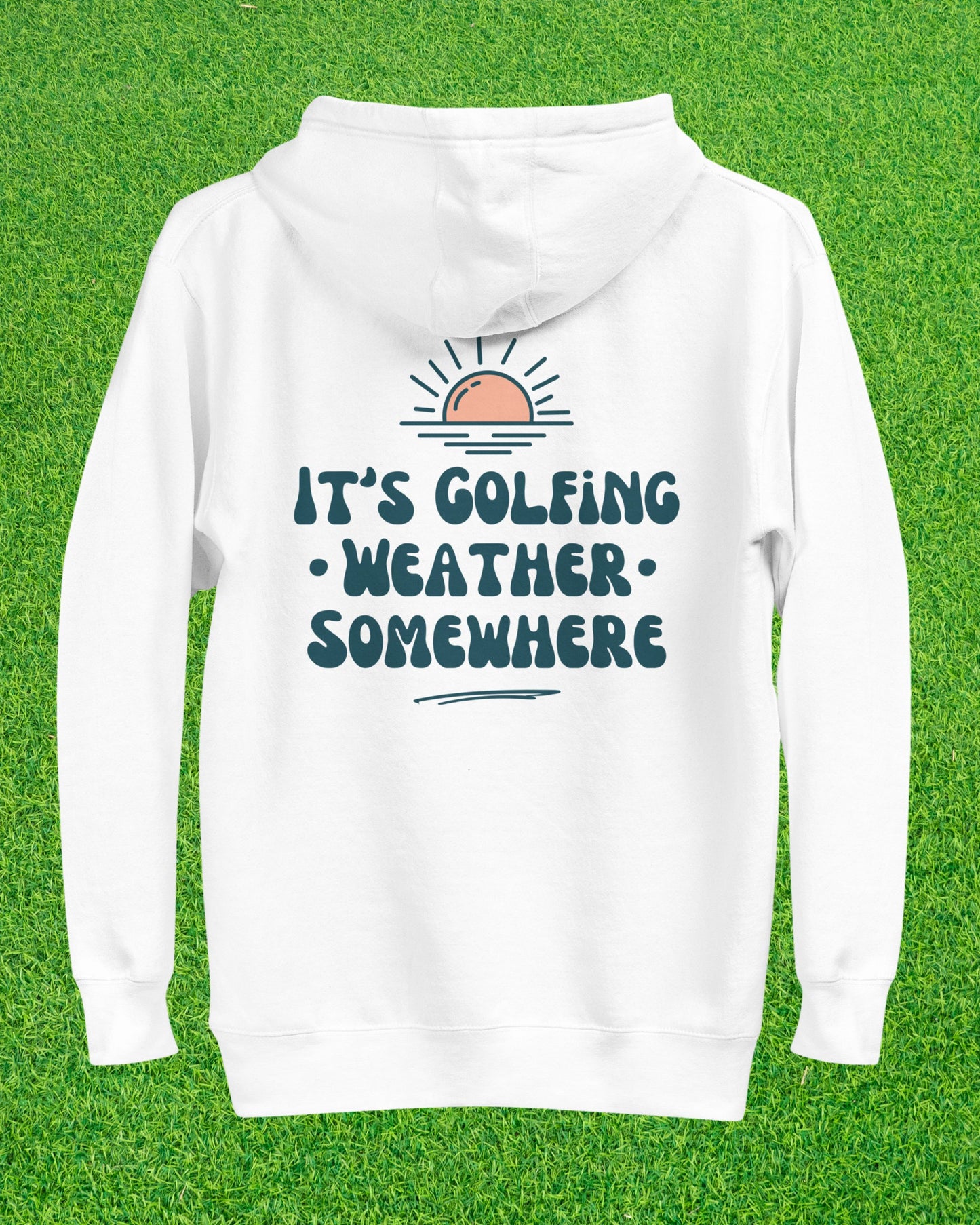 Golf Weather Hoodie