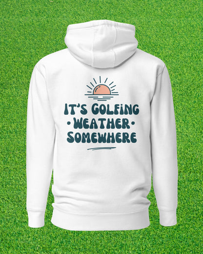 Golf Weather Hoodie